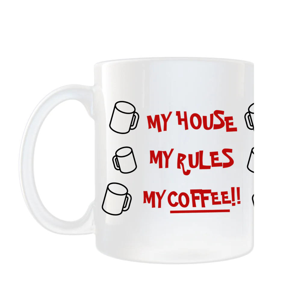 My House, My Rules, My Coffee!! Mug from Knives Out